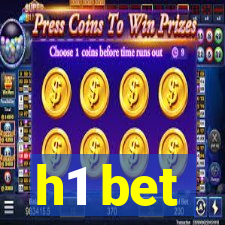 h1 bet